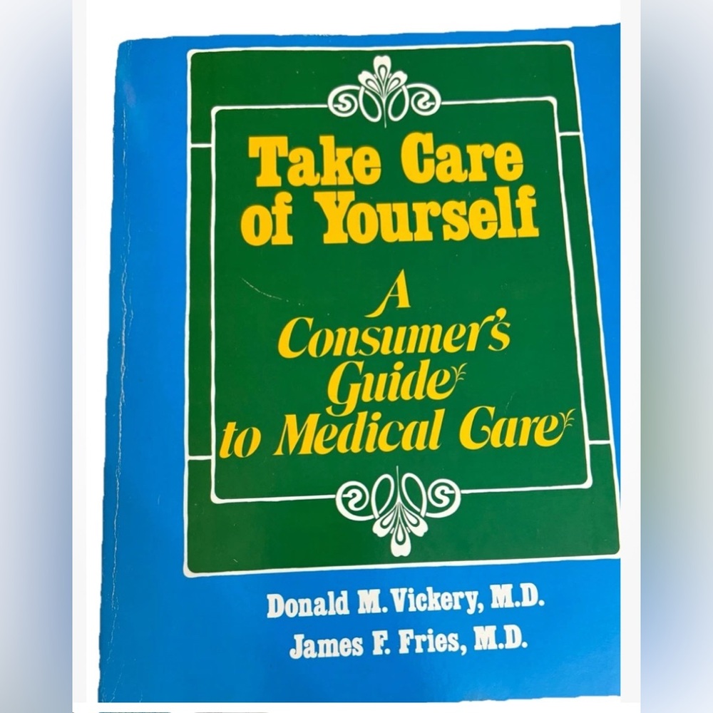 📒Take Care of Yourself - Donald M. Vickery (Paperback, 1979)